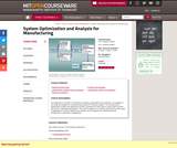 System Optimization and Analysis for Manufacturing, Summer 2003
