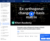 Linear Algebra: Example Using Orthogonal Change-of-basis Matrix to Find Transformation Matrix