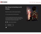 Our Story: An Ancillary to US History