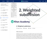2. Weighted subdivision