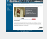 Epidemiological Thinking For Non-Specialists, Fall 2007