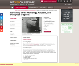 Laboratory on the Physiology, Acoustics, and Perception of Speech, Fall 2005